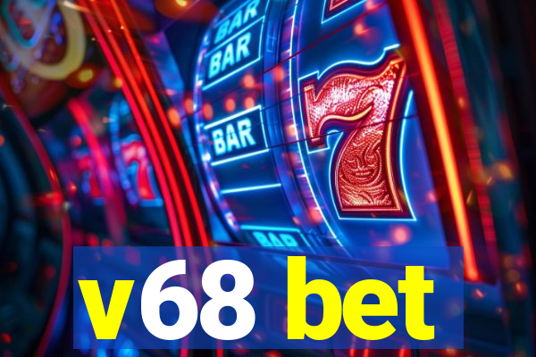 v68 bet